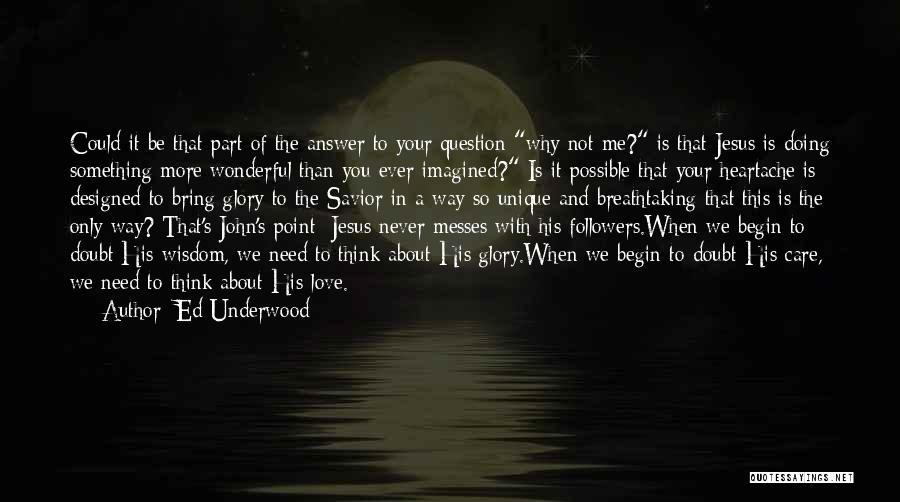 Ed Underwood Quotes 2099374 Ed Underwood Quotes 2099374