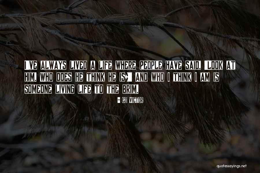 Ed Victor Quotes 1811262 Ed Victor Quotes 1811262