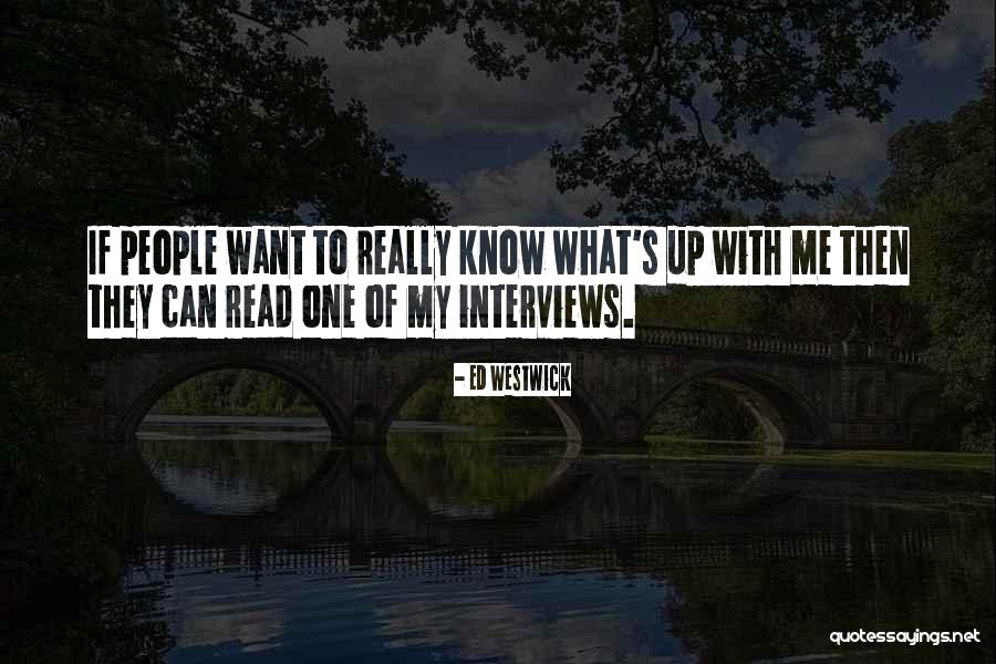 Ed Westwick Quotes 1557923 Ed Westwick Quotes 1557923