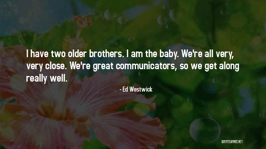 Ed Westwick Quotes 1602475 Ed Westwick Quotes 1602475