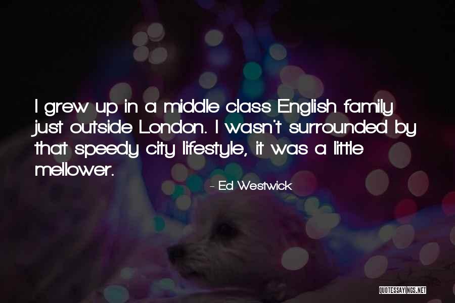 Ed Westwick Quotes 403935 Ed Westwick Quotes 403935