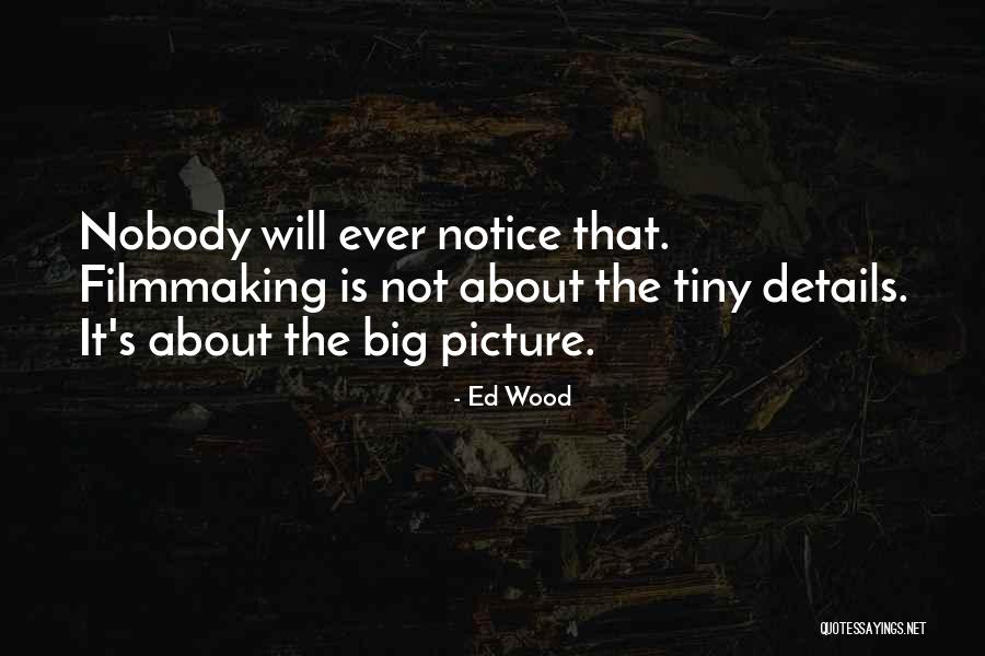 Ed Wood Quotes 1421675