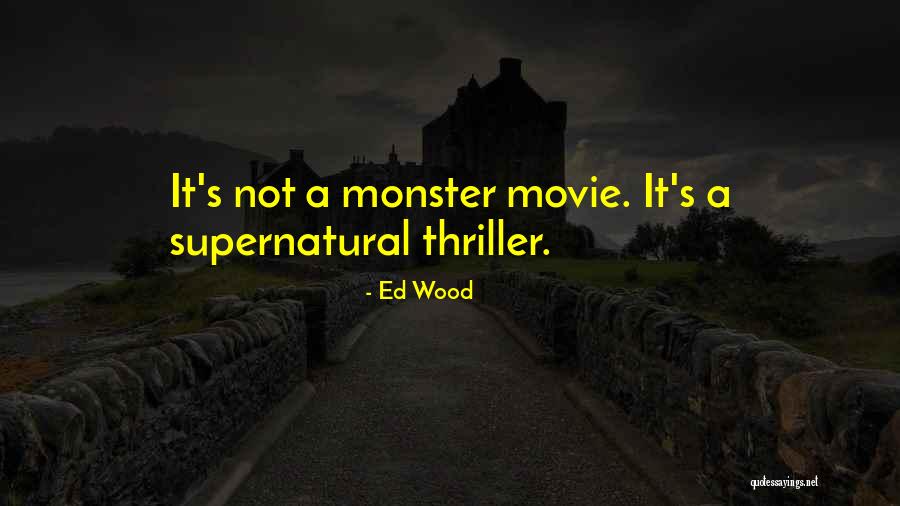 Ed Wood Quotes 1507562