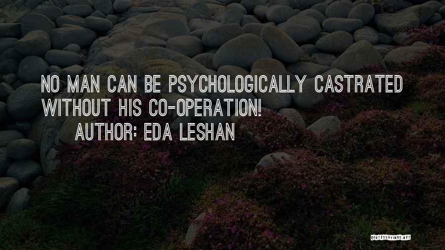 Eda LeShan Quotes 2023578