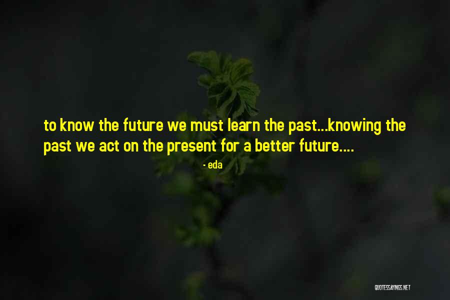 Eda Quotes 2114186 Eda Quotes 2114186