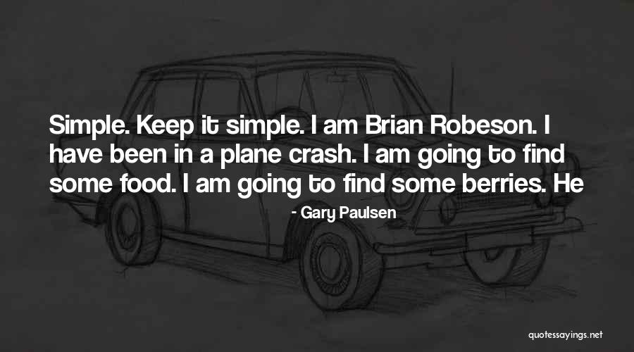 Edad Contemporanea Quotes By Gary Paulsen Edad Contemporanea Quotes By Gary Paulsen
