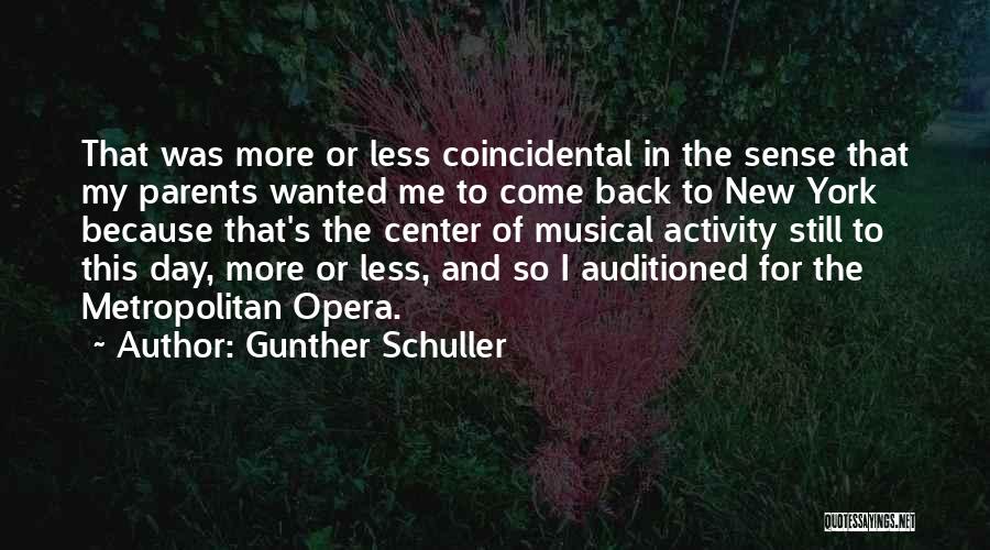 Edally Quotes By Gunther Schuller