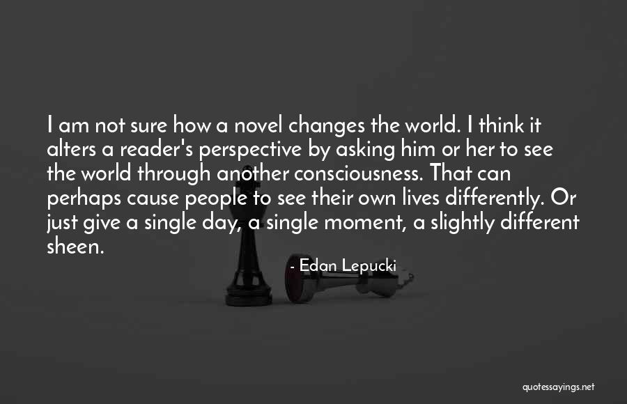 Edan Lepucki Quotes 1041301