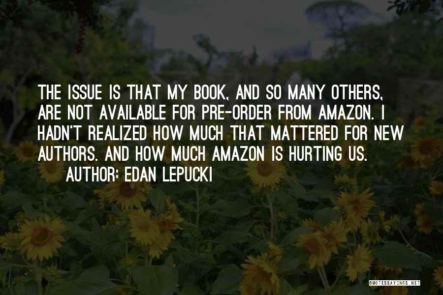 Edan Lepucki Quotes 1652525