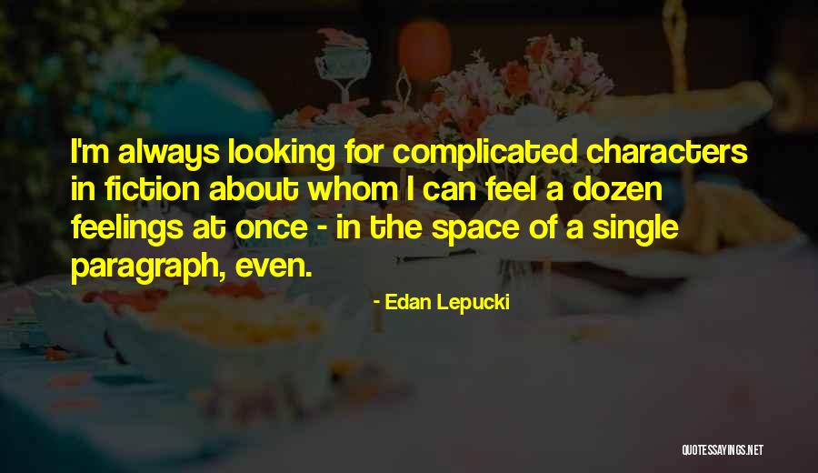 Edan Lepucki Quotes 192198