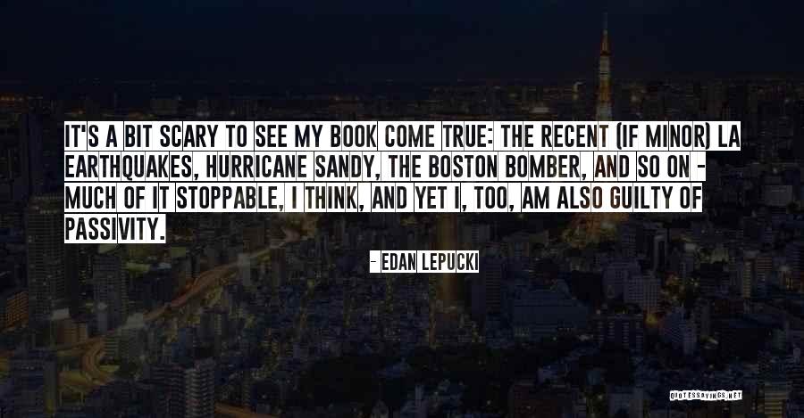 Edan Lepucki Quotes 542553