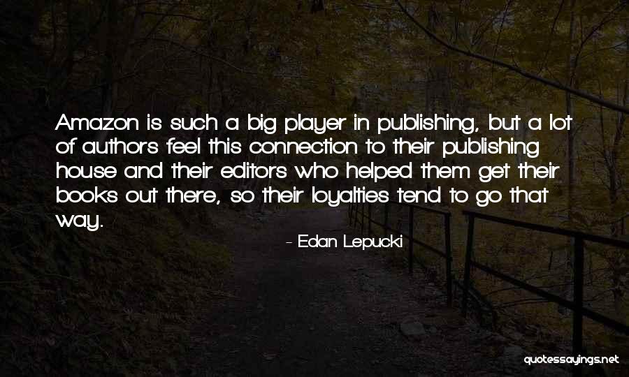 Edan Lepucki Quotes 972675