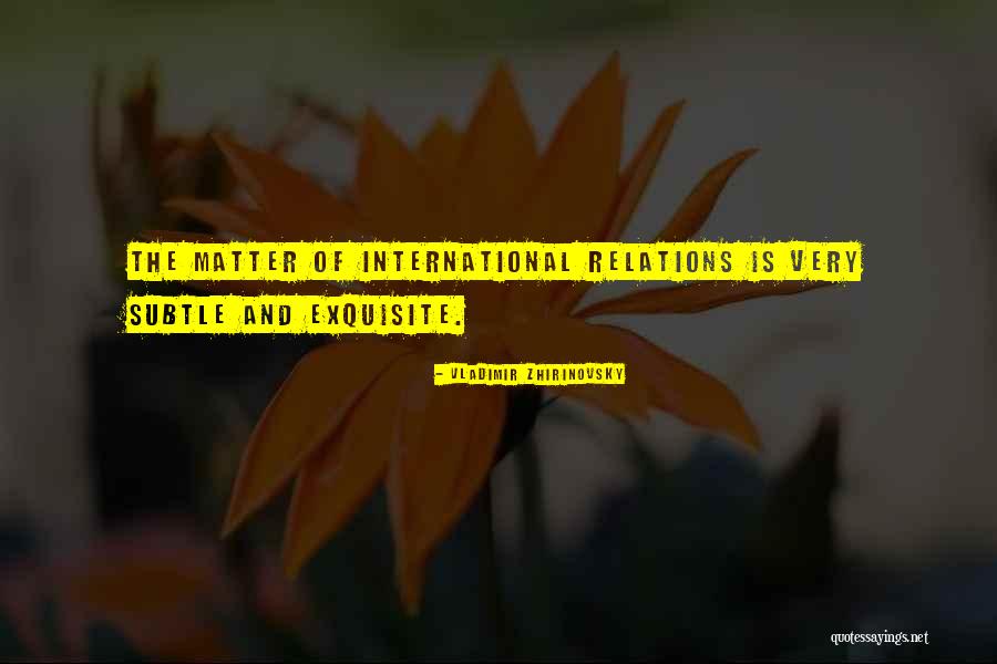 Edana Desatnick Quotes By Vladimir Zhirinovsky Edana Desatnick Quotes By Vladimir Zhirinovsky