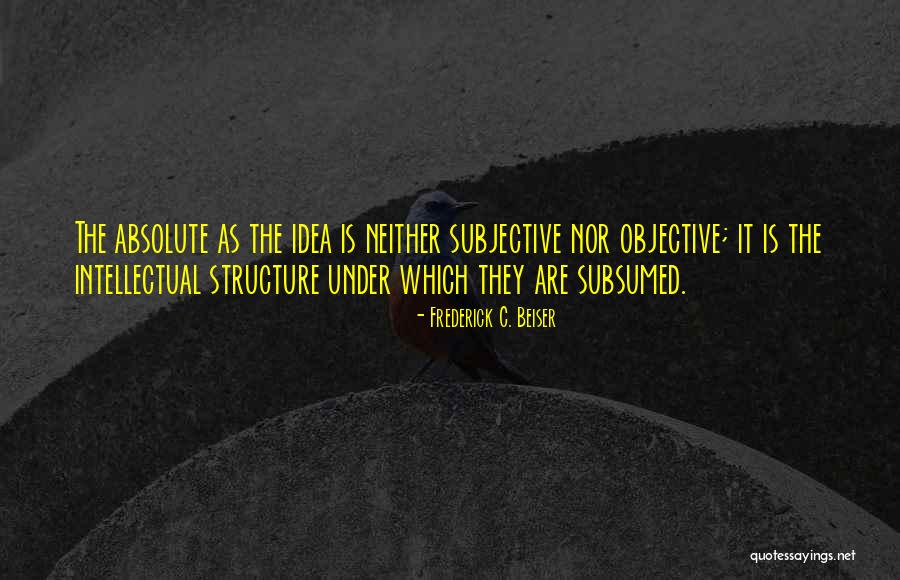 Edaskalos Quotes By Frederick C. Beiser Edaskalos Quotes By Frederick C. Beiser