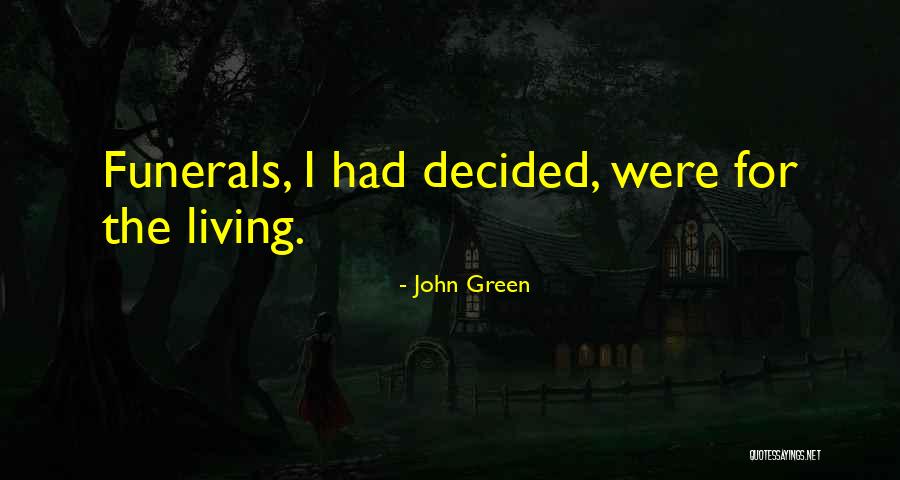 Edax Group Quotes By John Green Edax Group Quotes By John Green