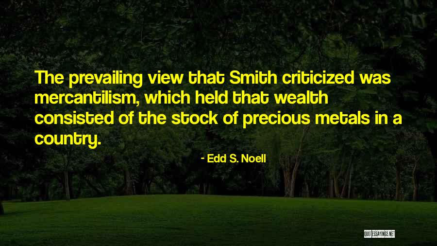 Edd S. Noell Quotes 245869