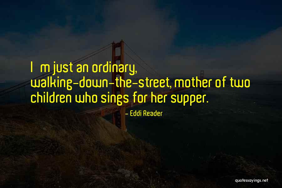 Eddi Quotes By Eddi Reader Eddi Quotes By Eddi Reader