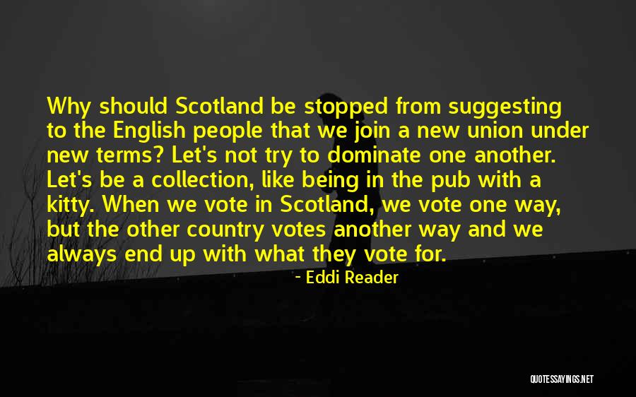 Eddi Quotes By Eddi Reader Eddi Quotes By Eddi Reader