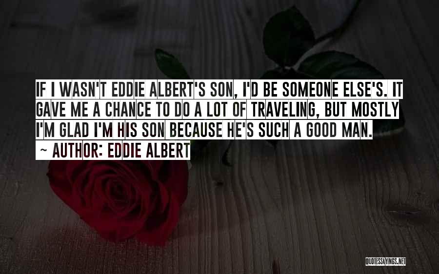 Eddie Albert Quotes 779679