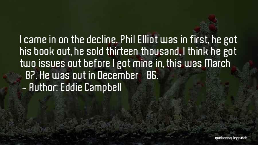 Eddie Campbell Quotes 1627382