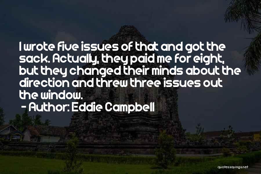 Eddie Campbell Quotes 1961846