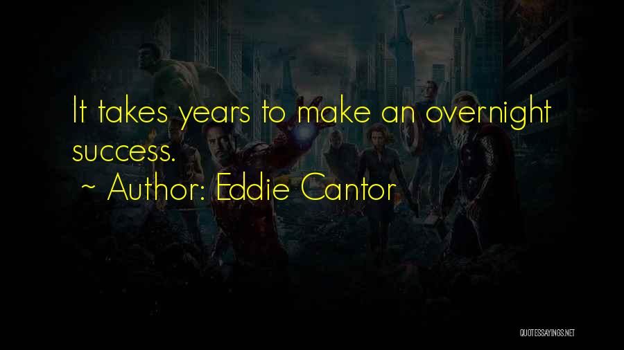 Eddie Cantor Quotes 982962