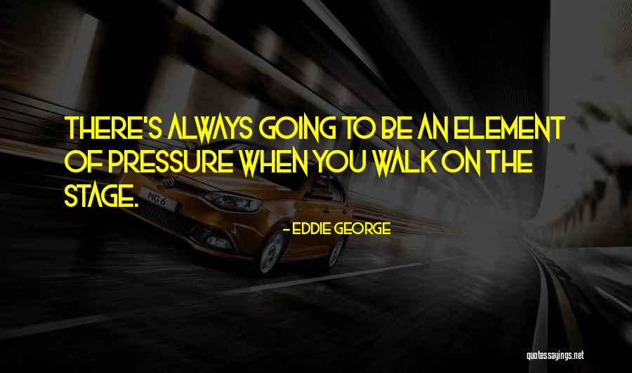 Eddie George Quotes 758774 Eddie George Quotes 758774