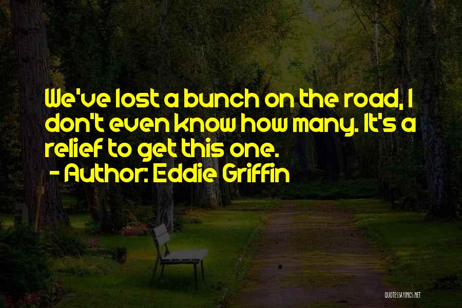 Eddie Griffin Quotes 192817