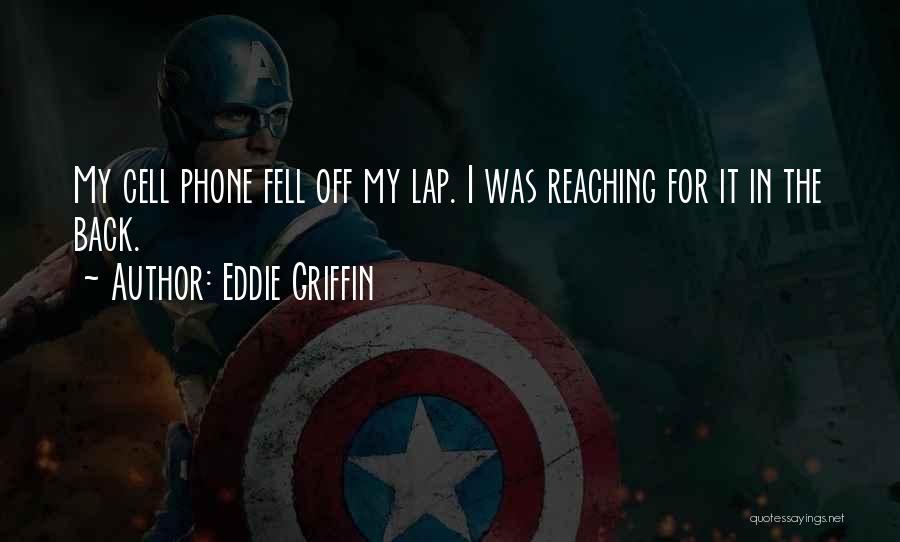 Eddie Griffin Quotes 2113060