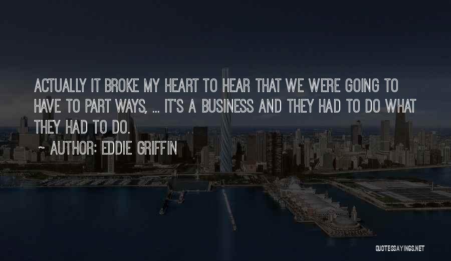 Eddie Griffin Quotes 571592
