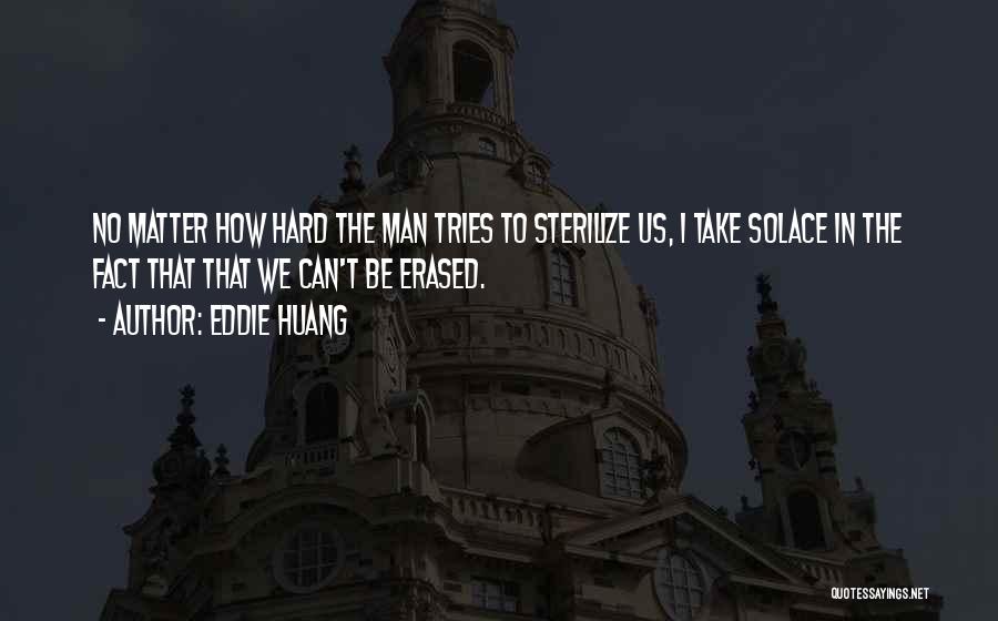 Eddie Huang Quotes 1221262