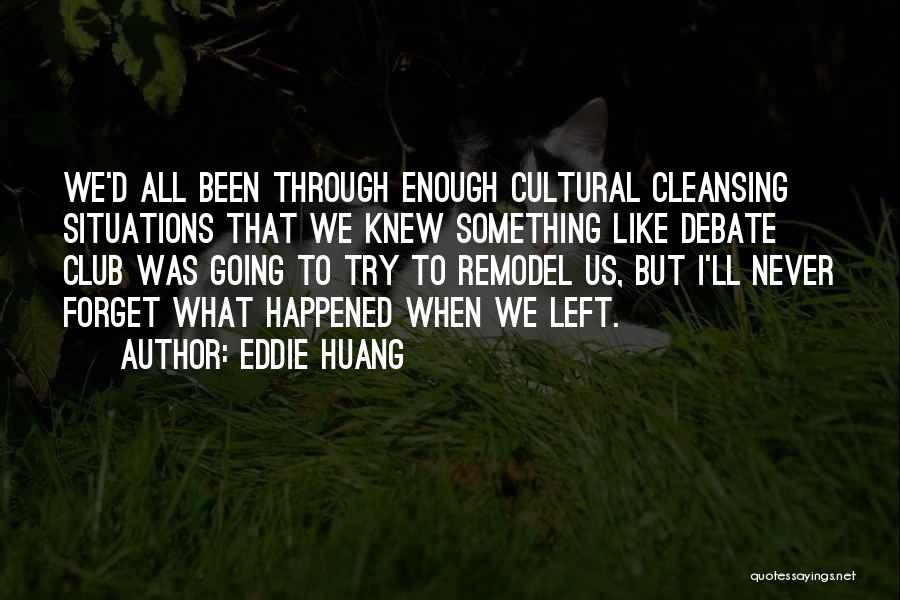 Eddie Huang Quotes 1231528