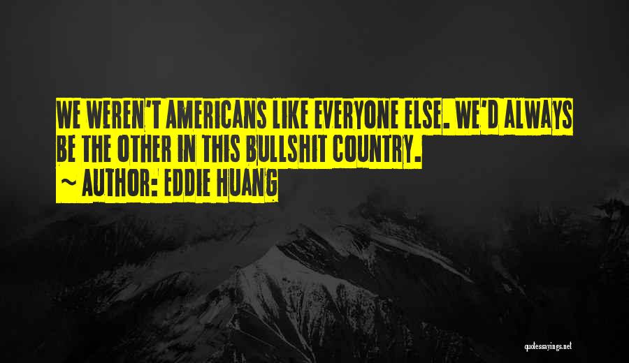 Eddie Huang Quotes 1266597