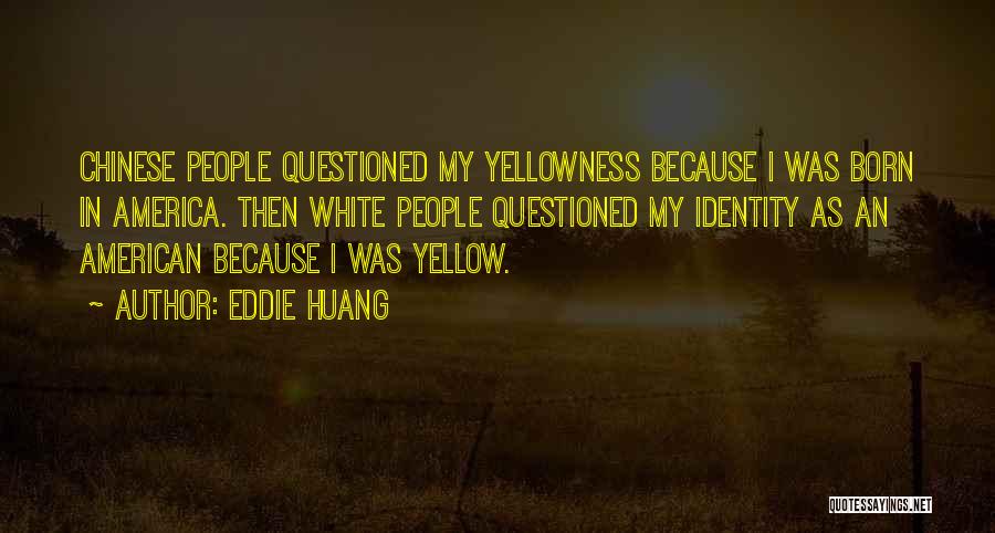 Eddie Huang Quotes 1593983