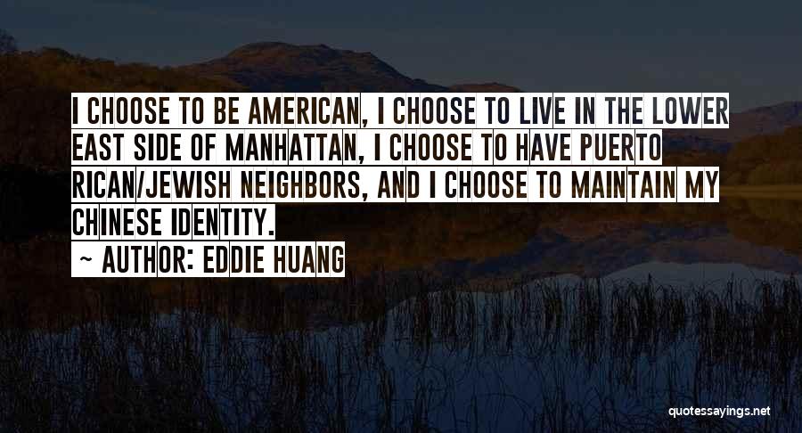 Eddie Huang Quotes 169594