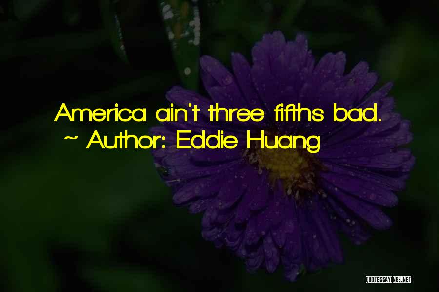 Eddie Huang Quotes 1763427