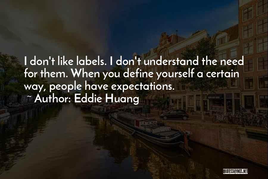 Eddie Huang Quotes 1786450