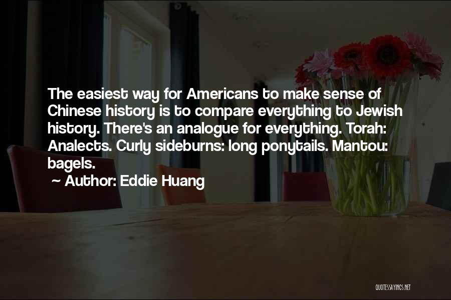 Eddie Huang Quotes 1936456