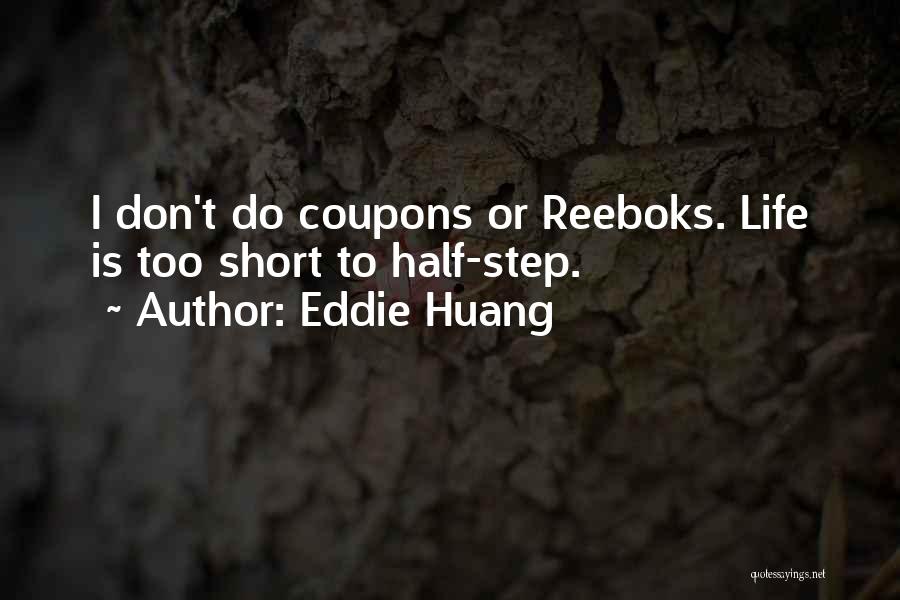 Eddie Huang Quotes 1967094