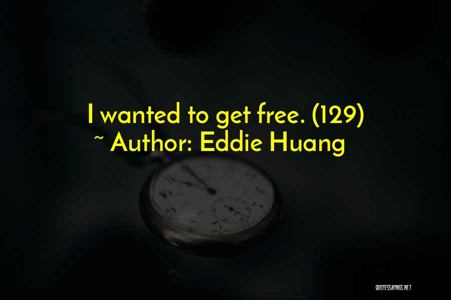 Eddie Huang Quotes 1999769