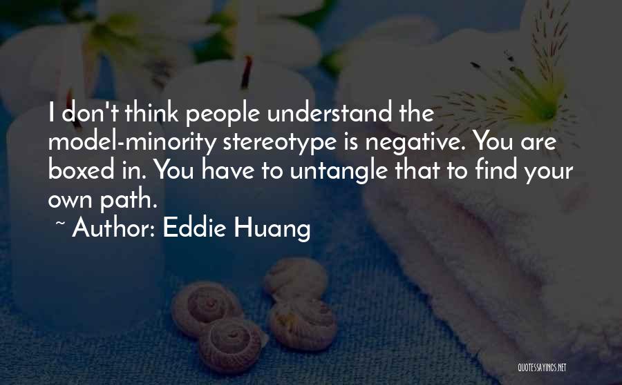 Eddie Huang Quotes 2177746