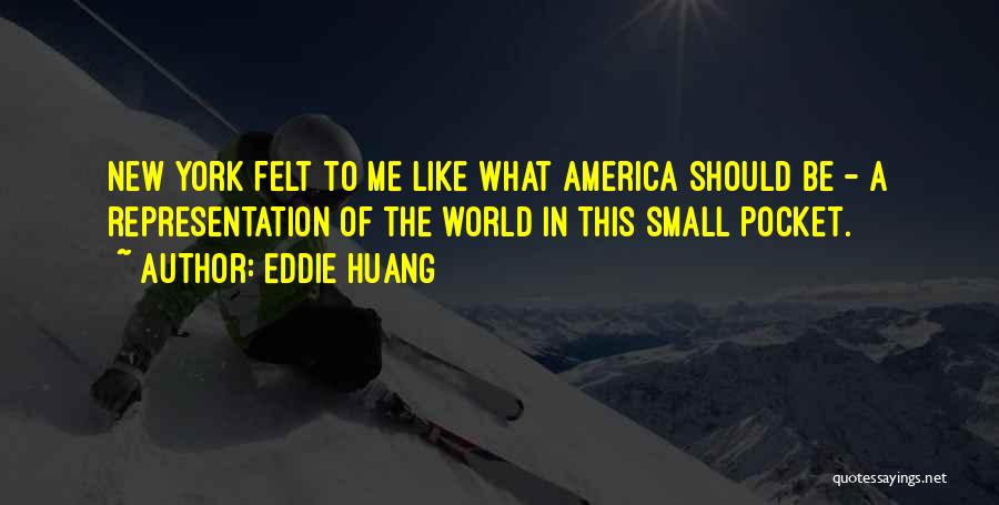 Eddie Huang Quotes 509271