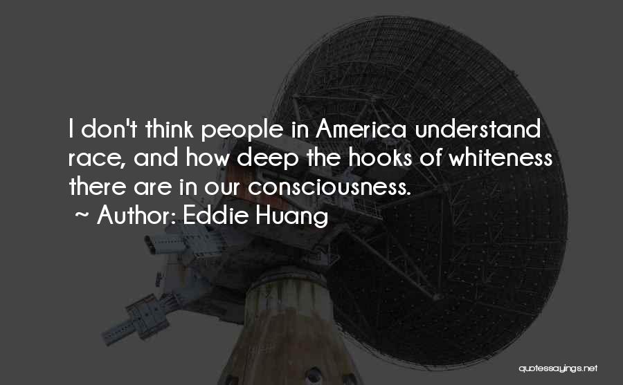 Eddie Huang Quotes 651234