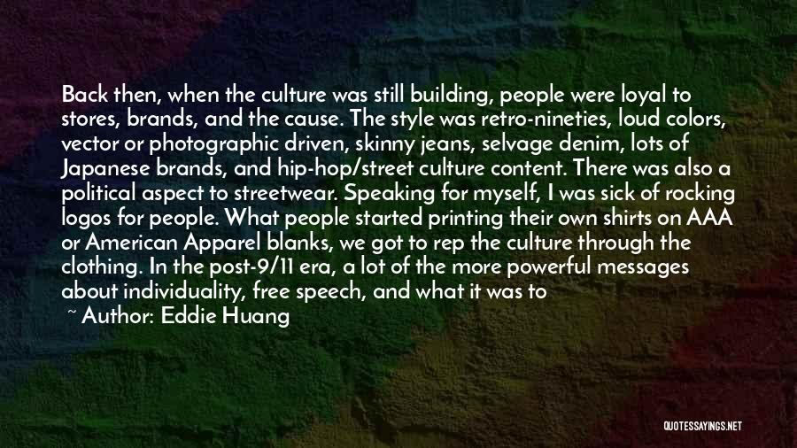 Eddie Huang Quotes 919022