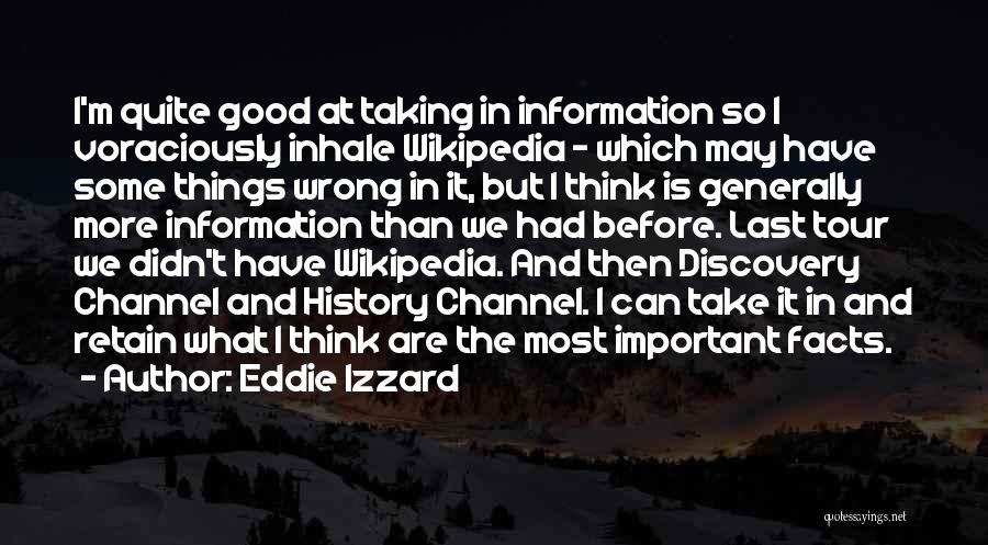 Eddie Izzard Quotes 1322400