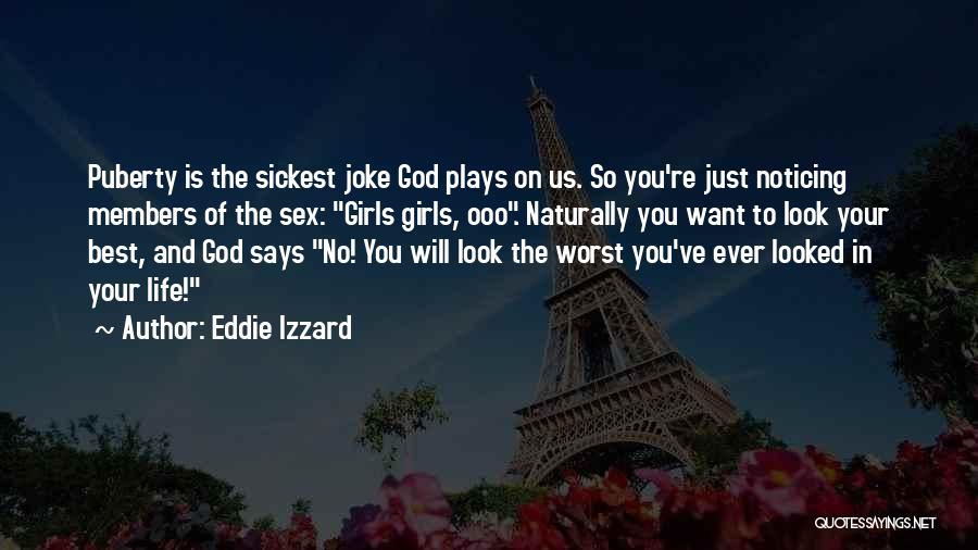 Eddie Izzard Quotes 174968