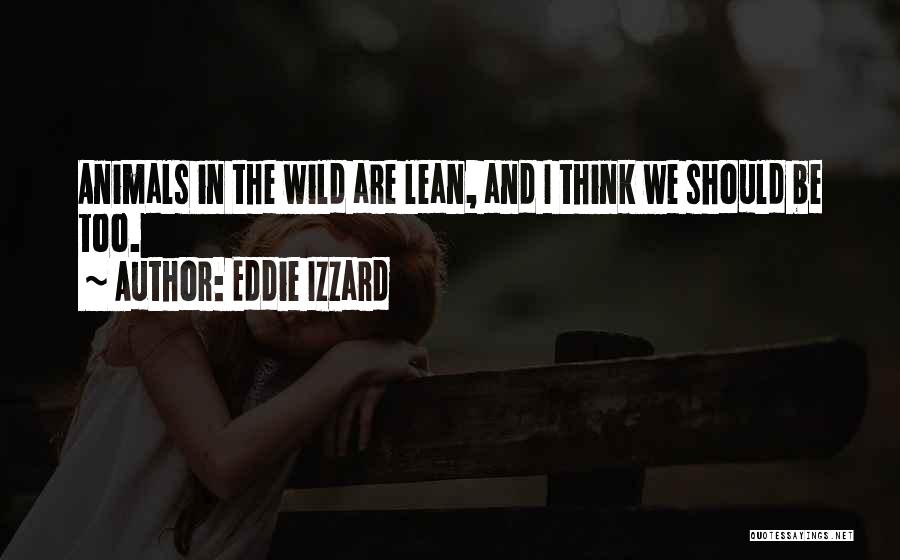 Eddie Izzard Quotes 1910440