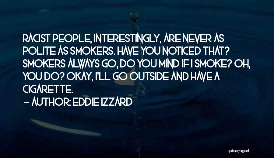 Eddie Izzard Quotes 1969622