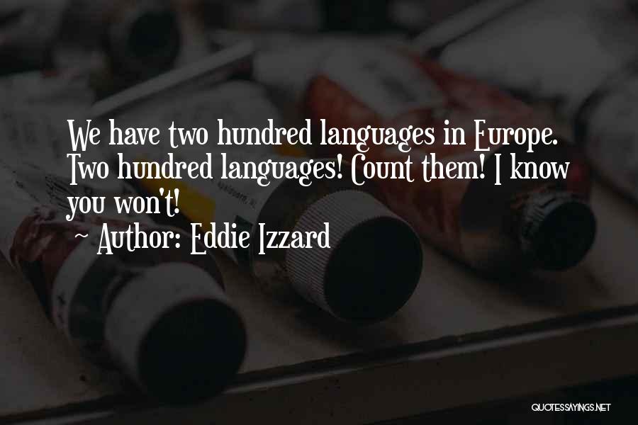 Eddie Izzard Quotes 2100680