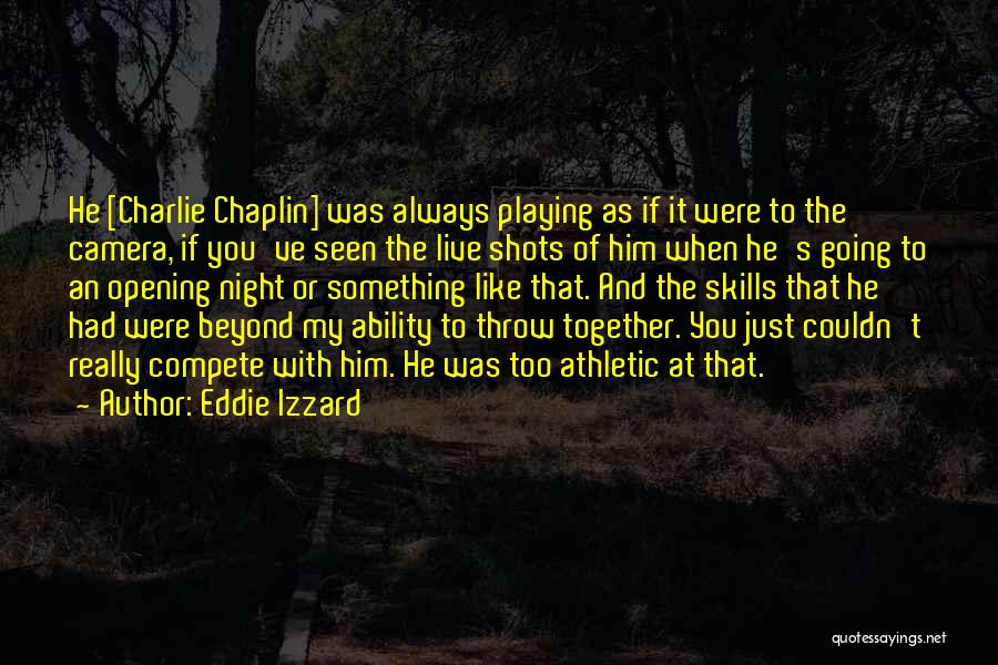Eddie Izzard Quotes 345621